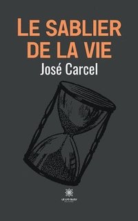 bokomslag sablier de la vie