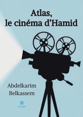 bokomslag Atlas, le cinema d'Hamid