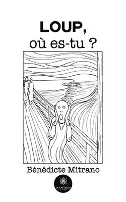 bokomslag Loup, où es-tu ?