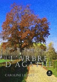 bokomslag L'arbre d'Agathe