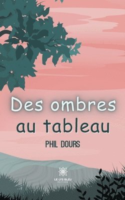 Des ombres au tableau 1