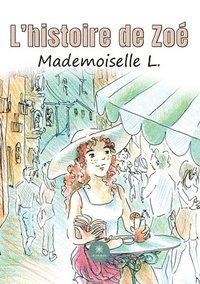 bokomslag L'histoire de Zoé