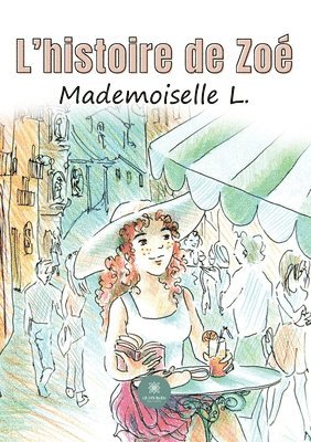 bokomslag L'histoire de Zoé