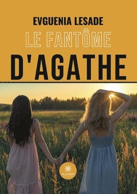 Le fantome d'Agathe 1