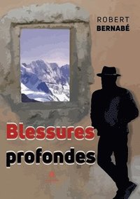 bokomslag Blessures profondes