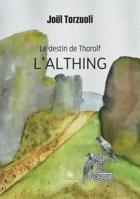 Le destin de Thorolf 1