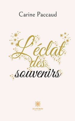 bokomslag L'éclat des souvenirs