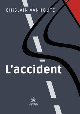 L'accident 1