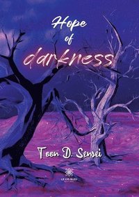 bokomslag Hope of darkness
