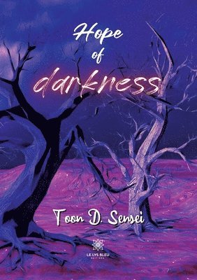 bokomslag Hope of darkness