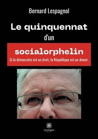 bokomslag quinquennat d'un socialorphelin