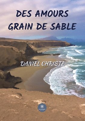 bokomslag Des amours grain de sable