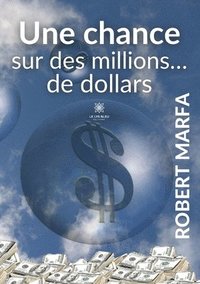 bokomslag chance sur des millions... de dollars