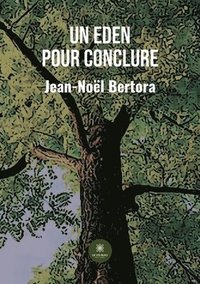 bokomslag Un Eden pour conclure