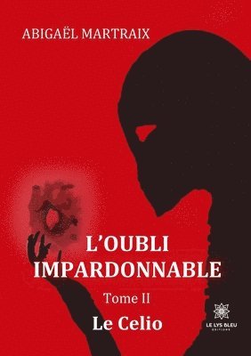 bokomslag L'oubli impardonnable