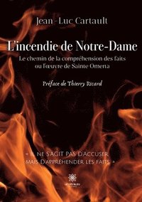 bokomslag L'incendie de Notre-Dame