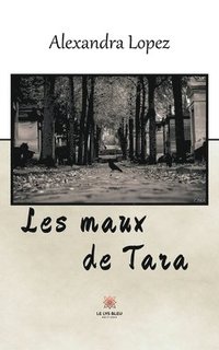 bokomslag Les maux de Tara