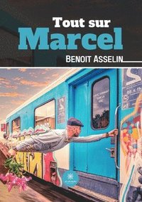 bokomslag Tout sur Marcel