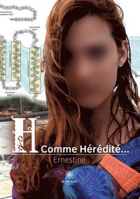 bokomslag H Comme Hérédité...