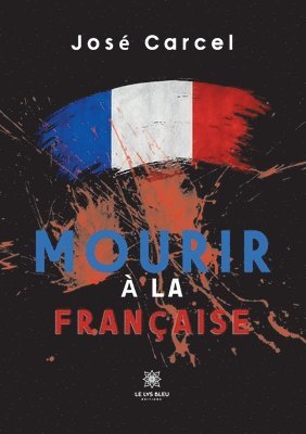 bokomslag Mourir à la française