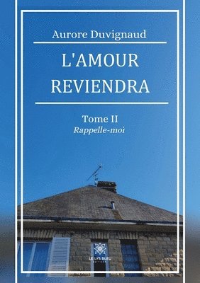 bokomslag L'amour reviendra