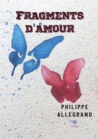 bokomslag Fragments d'amour