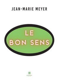 bokomslag Le bon sens