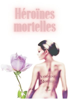 bokomslag Héroïnes mortelles