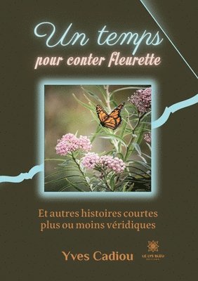 bokomslag Un temps pour conter fleurette