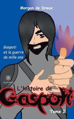 L'histoire de Gaspoti 1