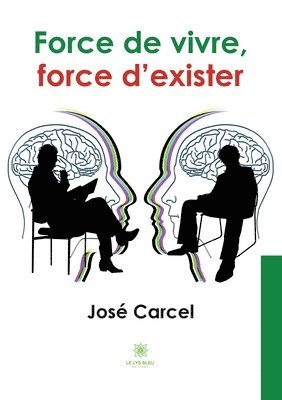 José Carcel - Force de vivre, force d'exister, Häftad. Tillgänglighet: Lägg i varukorg
