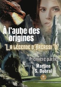 bokomslag À l'aube des origines