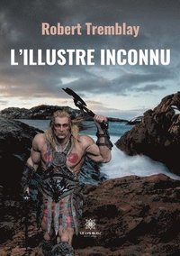 bokomslag L'Illustre Inconnu