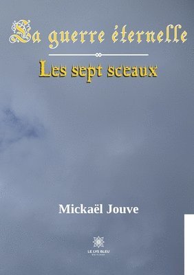 guerre éternelle 1
