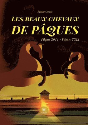 bokomslag Les beaux chevaux de Pâques