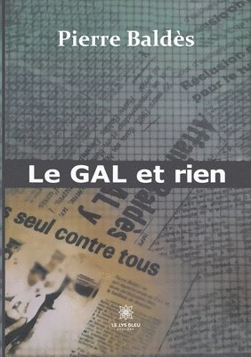 bokomslag Le GAL et rien