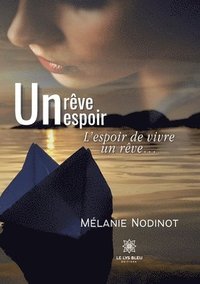 bokomslag Un reve, un espoir