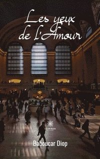 bokomslag Les yeux de l'Amour