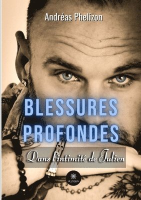 bokomslag Blessures profondes