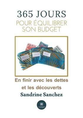 bokomslag 365 jours pour equilibrer son budget