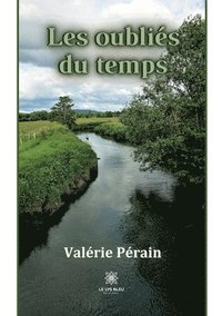 bokomslag Les oubliés du temps