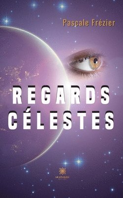 Regards celestes 1