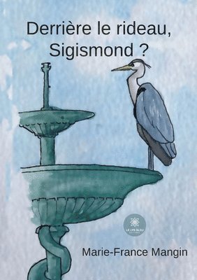bokomslag Derrière le rideau, Sigismond ?