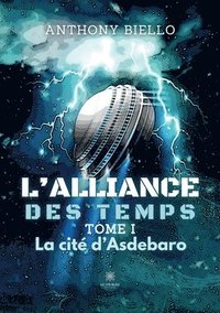 bokomslag L'alliance des temps