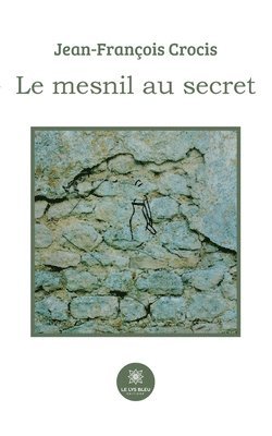 bokomslag Le mesnil au secret