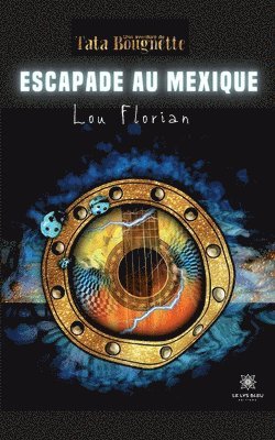 Escapade au Mexique 1