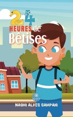 bokomslag 24 heures de betises