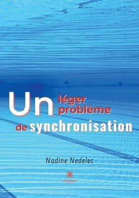 bokomslag Un leger probleme de synchronisation