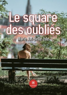 bokomslag Le square des oublies