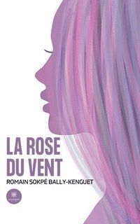bokomslag rose du vent